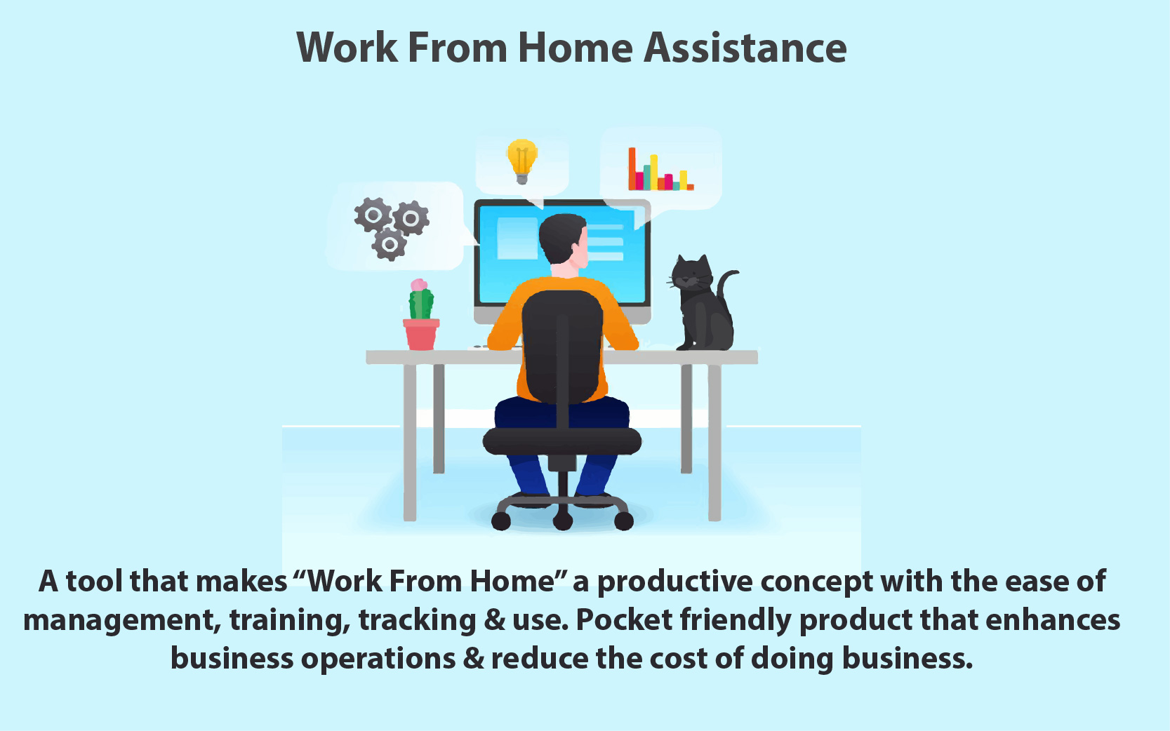 Work From Home Assistance